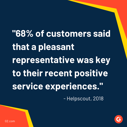 A good customer service relies on pleasant representatives
