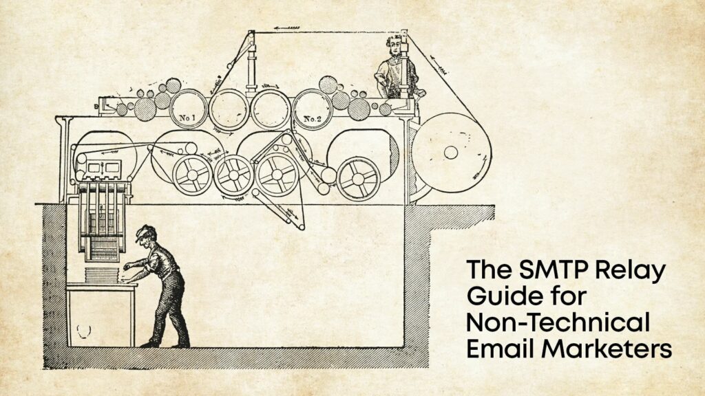 The complete SMTP relay guide for email marketers
