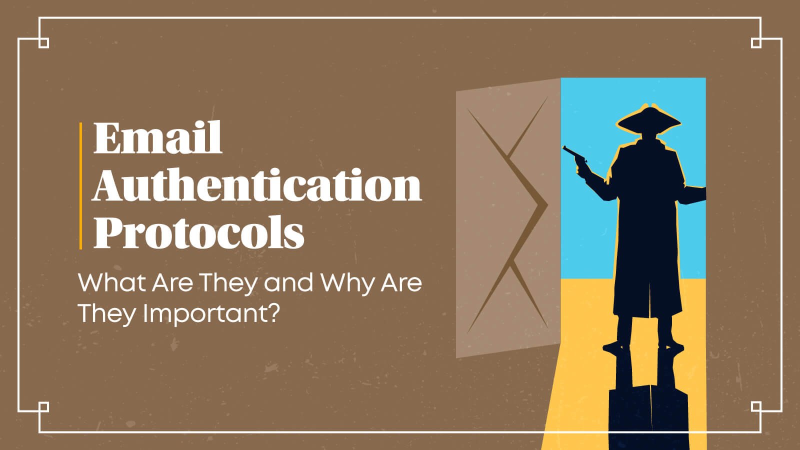 email authentication protocols for non-technical (and technical) email marketers