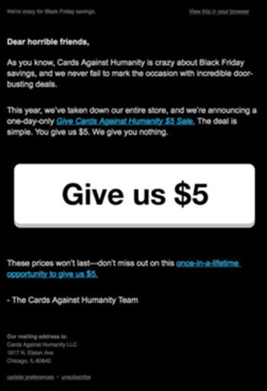 Cards Against Humanity happy holidays email is asking for money. Just because