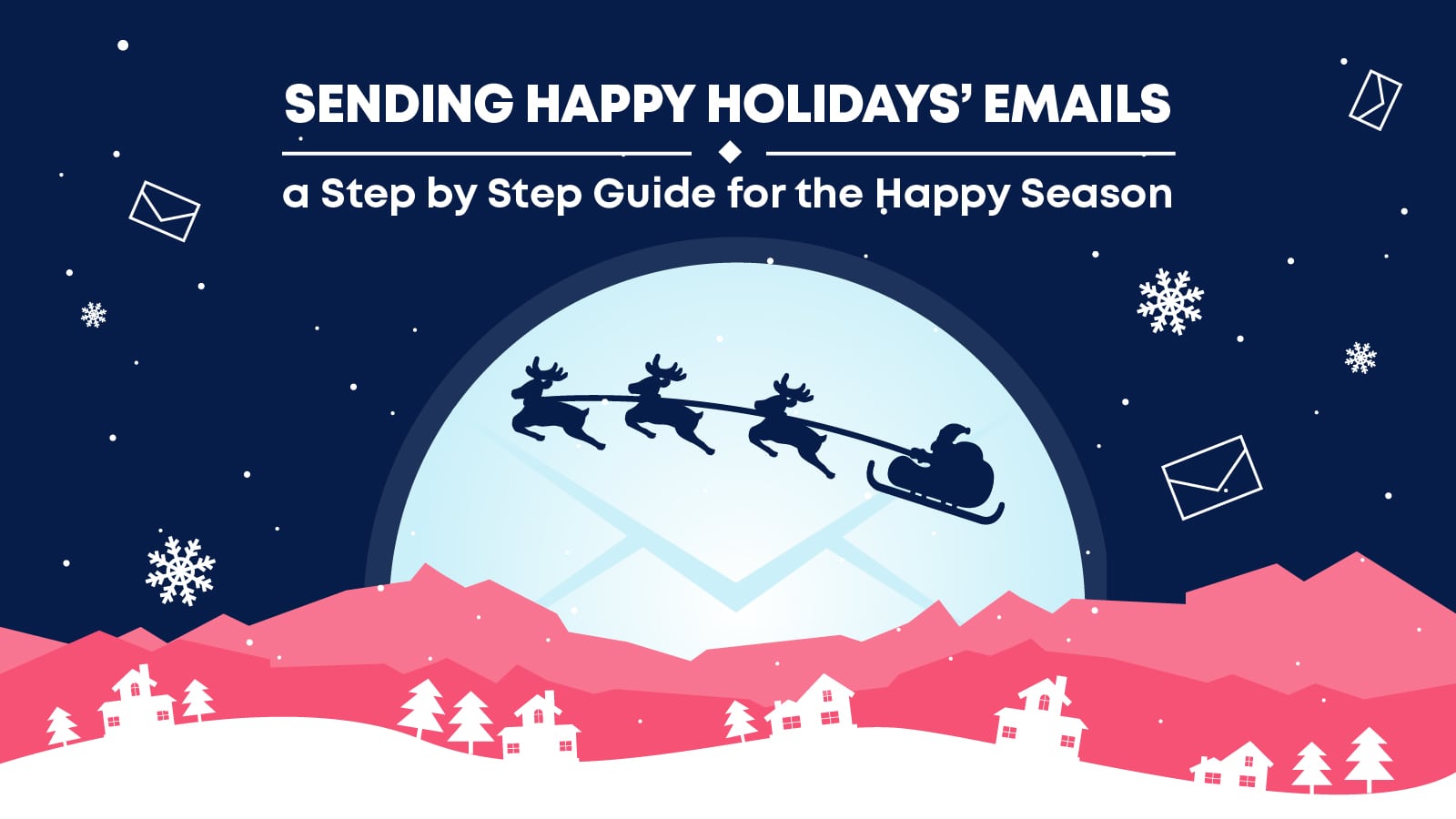 Happy Holidays Email the Ultimate Guide for the Happy Season