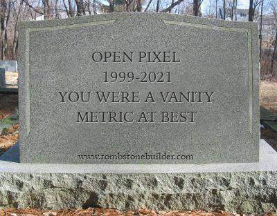RIP open pixel, a vanity metric at best