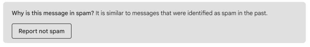 Gmail warning that a message may be spam